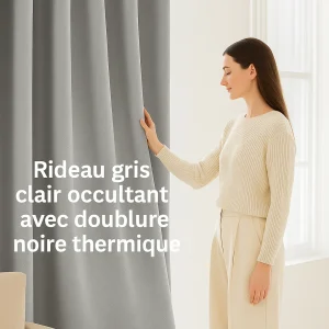 Rideau gris clair occultant avec doublure noire thermique